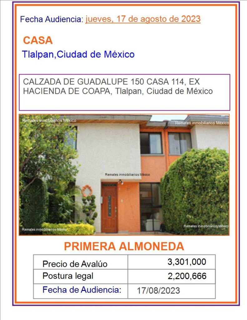 REMATE JUDICIAL CASA CALZADA DE GUADALUPE EXHACIENDA DE COAPA